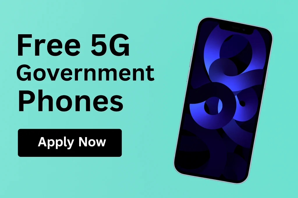 Free 5G Government Phone